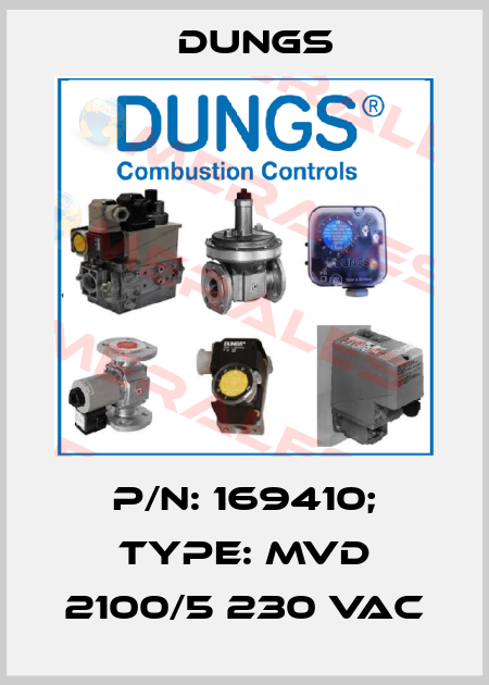p/n: 169410; type: MVD 2100/5 230 VAC Dungs