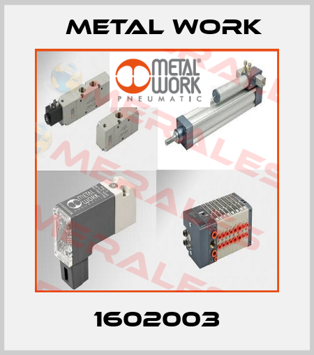 1602003 Metal Work