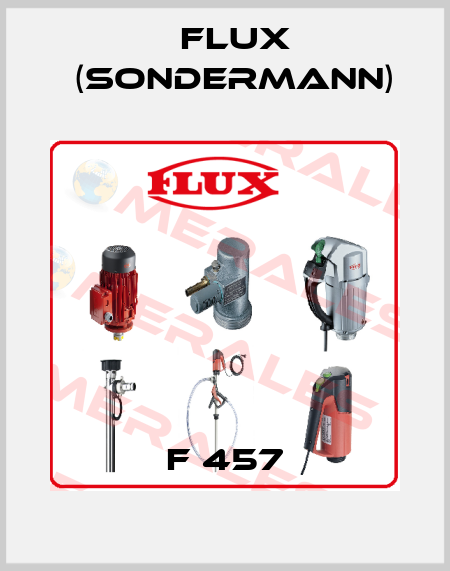 F 457 Flux (Sondermann)