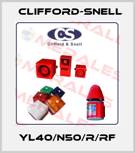 YL40/N50/R/RF Clifford-Snell