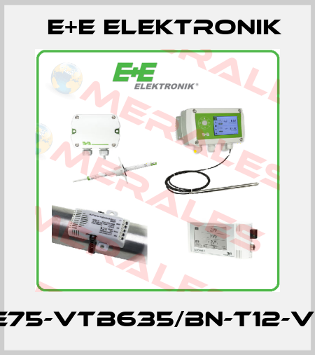EE75-VTB635/BN-T12-V12 E+E Elektronik