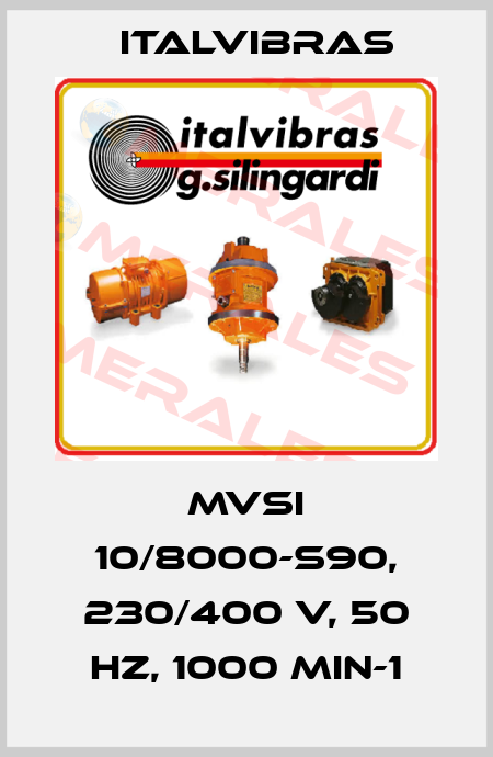 MVSI 10/8000-S90, 230/400 V, 50 Hz, 1000 min-1 Italvibras