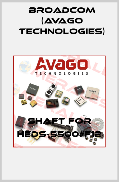 Shaft for HEDS-5500#F12 Broadcom (Avago Technologies)