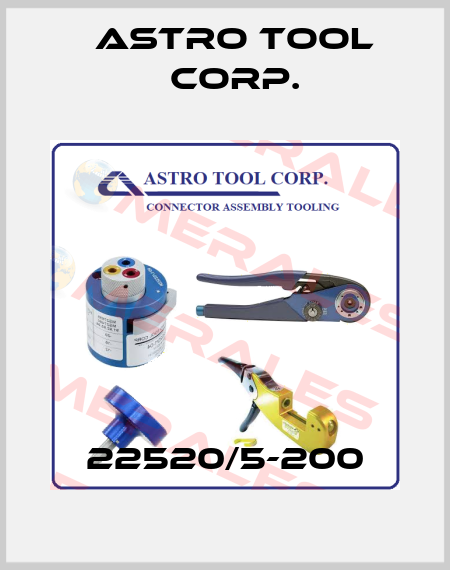 22520/5-200 Astro Tool Corp.