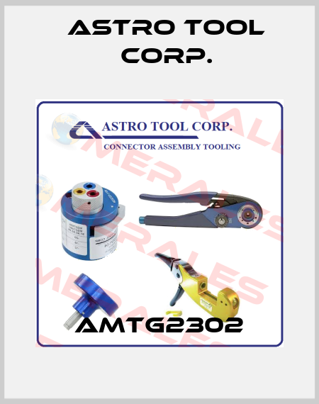 AMTG2302 Astro Tool Corp.