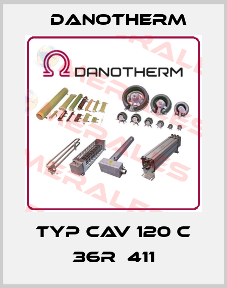 Typ CAV 120 C 36R  411 Danotherm