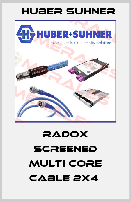 RADOX SCREENED MULTI CORE CABLE 2X4  Huber Suhner