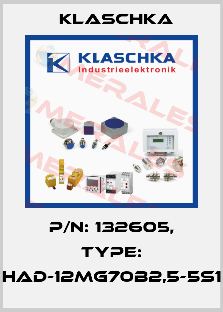 P/N: 132605, Type: HAD-12mg70b2,5-5S1 Klaschka
