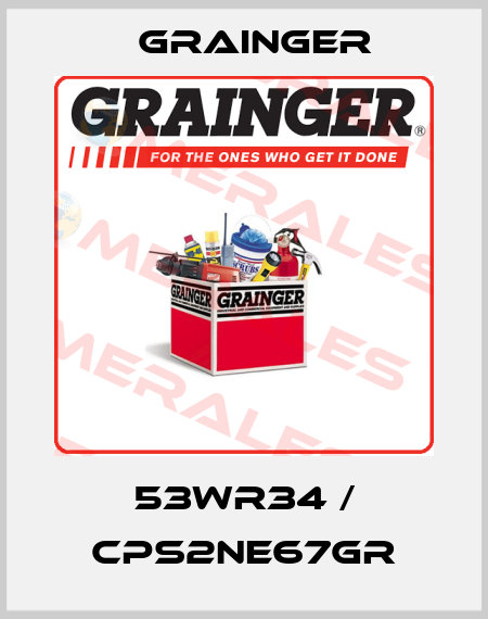 53WR34 / CPS2NE67GR Grainger