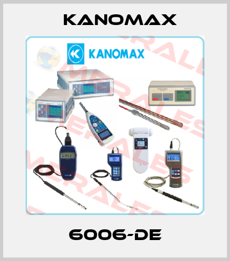 6006-DE KANOMAX
