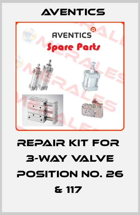 Repair Kit for  3-Way Valve Position no. 26 & 117  Aventics
