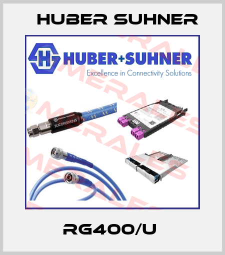 RG400/U  Huber Suhner