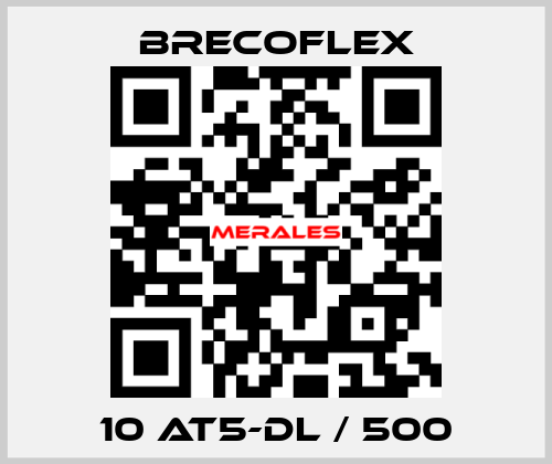 10 AT5-DL / 500 Brecoflex