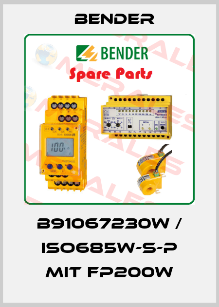 B91067230W / iso685W-S-P mit FP200W Bender