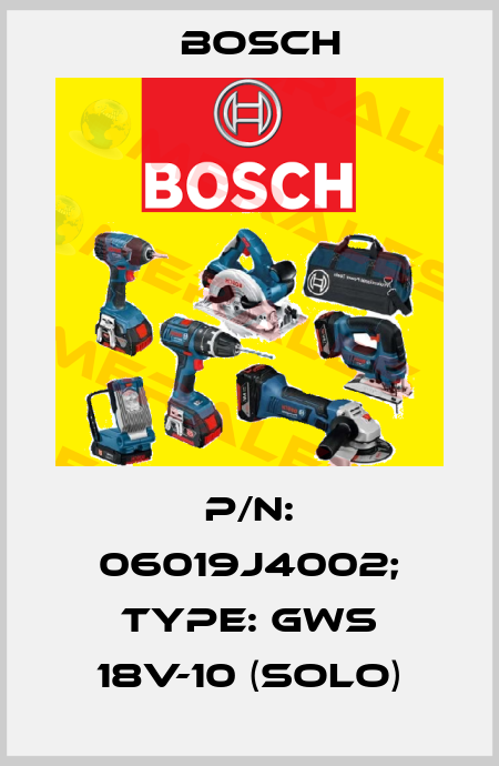 p/n: 06019J4002; Type: GWS 18V-10 (Solo) Bosch