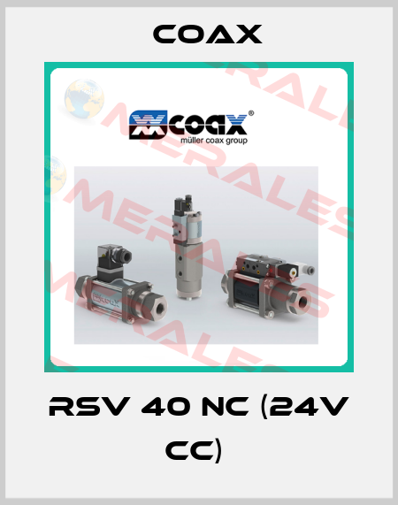 RSV 40 NC (24V CC)  Coax