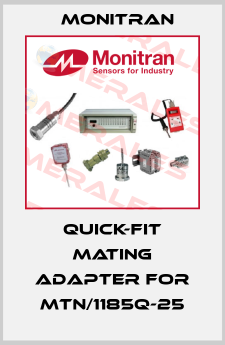 Quick-fit mating adapter for MTN/1185Q-25 Monitran