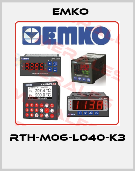 RTH-M06-L040-K3  EMKO