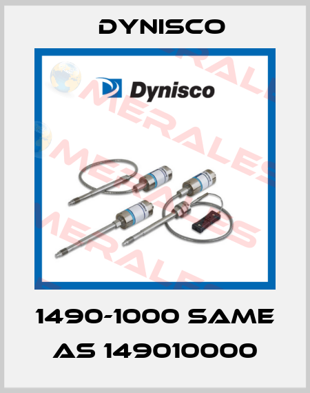 1490-1000 same as 149010000 Dynisco