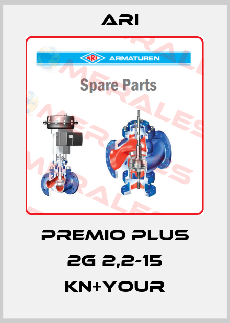 Premio Plus 2G 2,2-15 kN+Your ARI