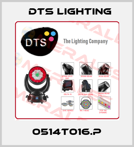 0514T016.P DTS Lighting
