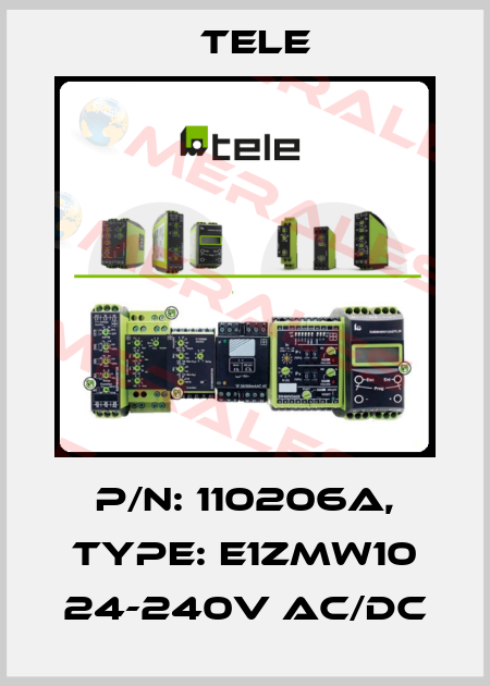 P/N: 110206A, Type: E1ZMW10 24-240V AC/DC Tele