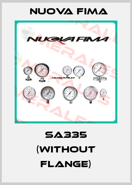 SA335 (without flange) Nuova Fima
