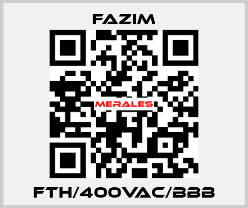 FTH/400VAC/BBB Fazim