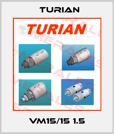 VM15/15 1.5 Turian