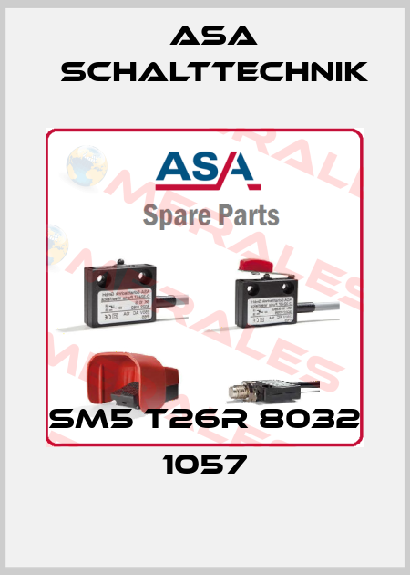 SM5 T26R 8032 1057 ASA Schalttechnik