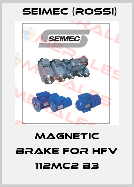 magnetic brake for HFV 112MC2 B3 Seimec (Rossi)