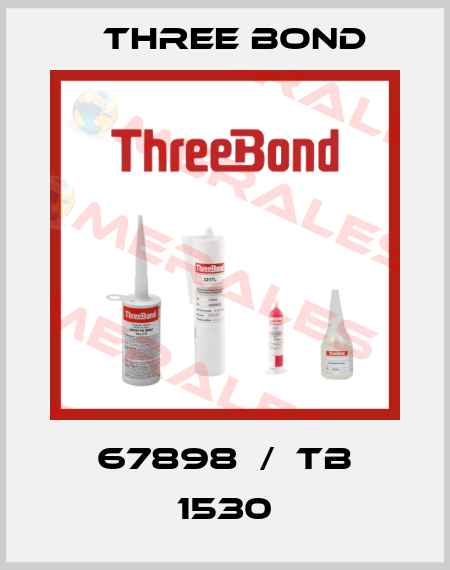 67898  /  TB 1530 Three Bond