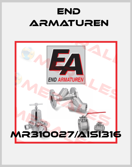 MR310027/AISI316 End Armaturen