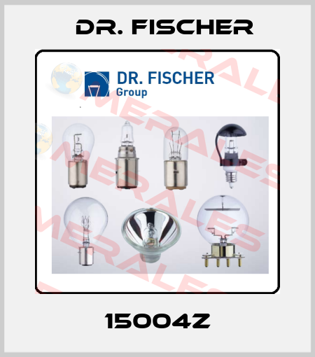 15004Z Dr. Fischer