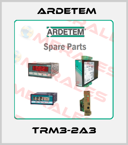 TRM3-2A3 ARDETEM