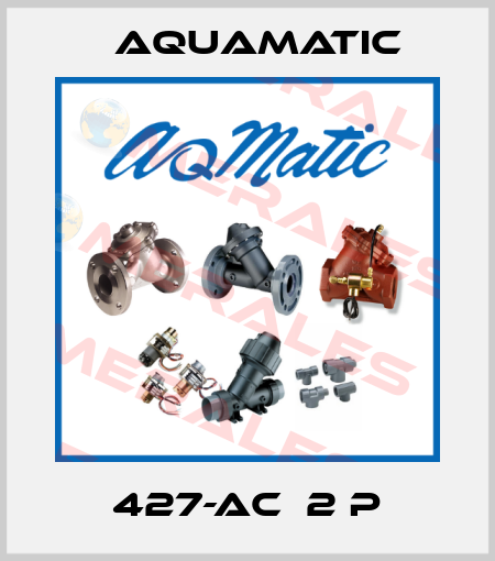 427-AC  2 P AquaMatic