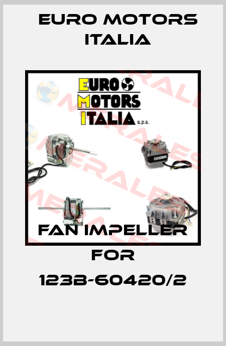 fan impeller for 123B-60420/2 Euro Motors Italia