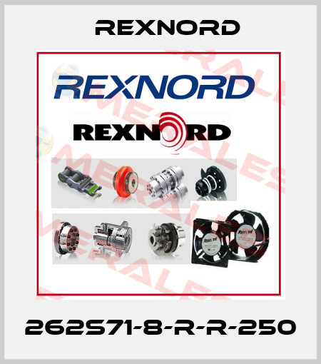 262S71-8-R-R-250 Rexnord