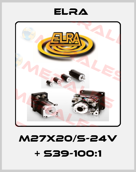 M27X20/S-24V + S39-100:1 Elra