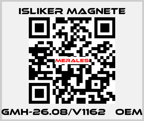 GMH-26.08/V1162   OEM ISLIKER MAGNETE