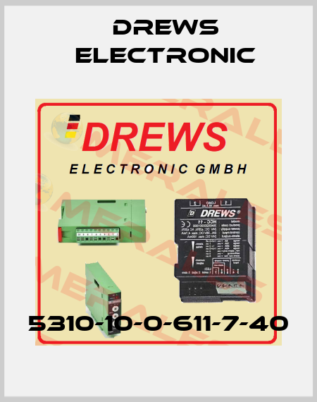 5310-10-0-611-7-40 Drews Electronic