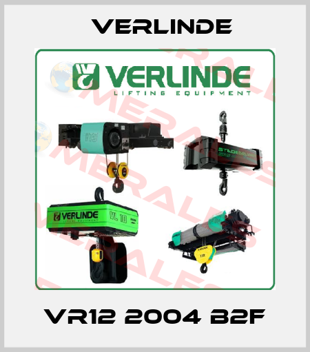 VR12 2004 B2F Verlinde