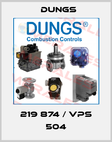 219 874 / VPS 504 Dungs
