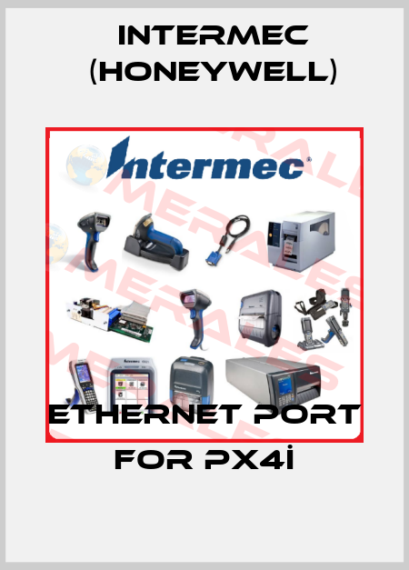 Ethernet port for PX4İ Intermec (Honeywell)