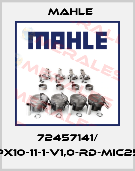 72457141/ PX10-11-1-V1,0-RD-MIC25 MAHLE