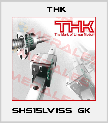 SHS15LV1SS（GK） THK
