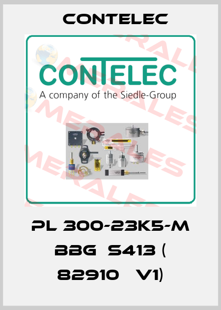 PL 300-23K5-M BBG  S413 ( 82910С V1) Contelec