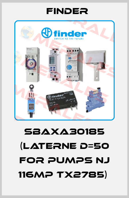 SBAXA30185 (LATERNE D=50 FOR PUMPS NJ 116MP TX2785)  Finder