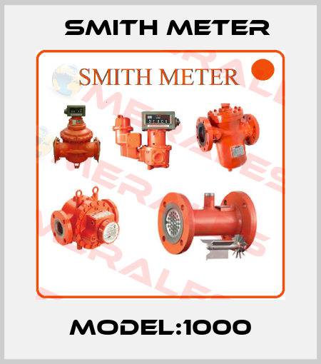 Model:1000 Smith Meter
