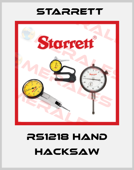 RS1218 HAND HACKSAW Starrett